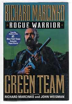 Green Team (Rogue Warrior, Book 3)