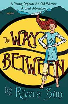 The Way Between (Ari Ara Series -)