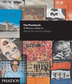 The Photobook: A History (Volume III)