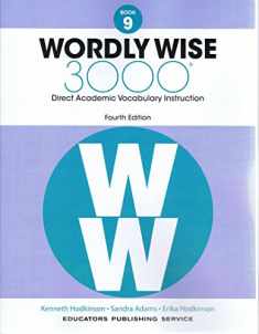 Wordly Wise, Book 9: 3000 Direct Academic Vocabulary Instruction