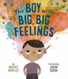 The Boy with Big, Big Feelings (The Big, Big Series, 1)
