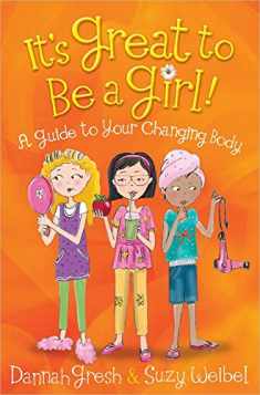 It's Great to Be a Girl!: A Guide to Your Changing Body (Secret Keeper Girl® Series)