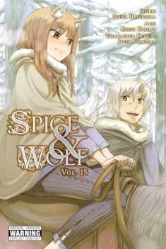 Spice and Wolf, Vol. 15 (manga) (Spice and Wolf (manga), 15)