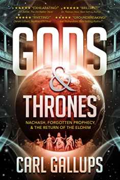 Gods & Thrones: Nachash, Forgotten Prophecy, & the Return of the Elohim