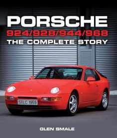 Porsche 924/928/944/968: The Complete Story (Crowood Autoclassics)