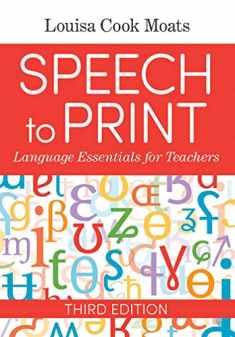 Speech to Print: Language Essentials for Teachers