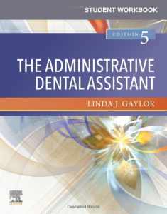Student Workbook for The Administrative Dental Assistant, 5e