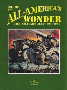 All-American Wonder, Volume 2: The Military Jeep, 1941-1945