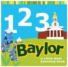 1, 2, 3 Baylor: A Little Bear Counting Book (Big Bear Books)