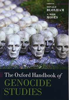 The Oxford Handbook of Genocide Studies (Oxford Handbooks)