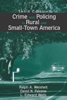 Crime and Policing in Rural and Small-Town America