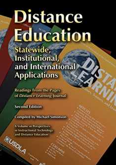 Distance Education: Statewide, Institutional, and International Applications of Distance Education, 2nd Edition (Perspectives in Instructional Technology and Distance Education)