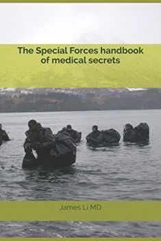 The Special Forces handbook of medical secrets