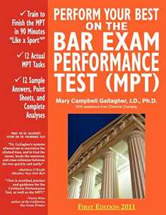 Perform Your Best on the Bar Exam Performance Test (MPT): Train to Finish the MPT in 90 Minutes, Like a Sport(TM)