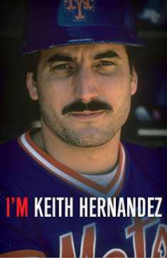 I'm Keith Hernandez: A Memoir