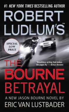 Robert Ludlum's (TM) The Bourne Betrayal (Jason Bourne Series, 5)