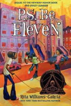 P.S. Be Eleven (Coretta Scott King Award - Author Winner Title(s))
