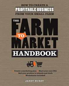 The Farm to Market Handbook: How to create a profitable business from your small farm