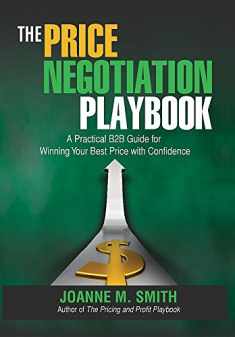 The Price Negotiation Playbook: A Practical B2B Guide for Winning Your Best Price with Confidence