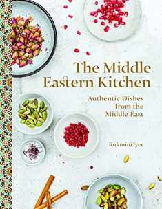 The Middle Eastern Kitchen Cookbook: 100 Authentic Dishes from the Middle East