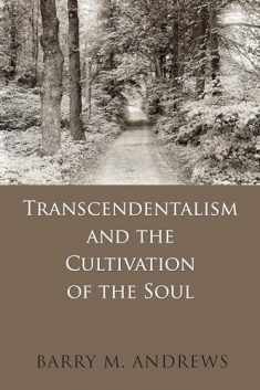 Transcendentalism and the Cultivation of the Soul
