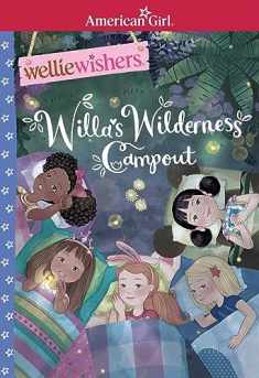 Willa's Wilderness Campout (American Girl® WellieWishers™)