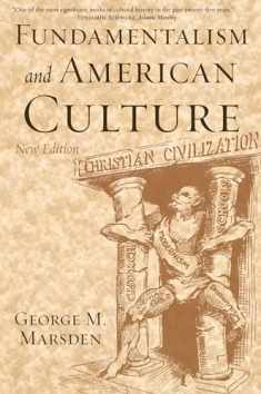 Fundamentalism and American Culture (New Edition)