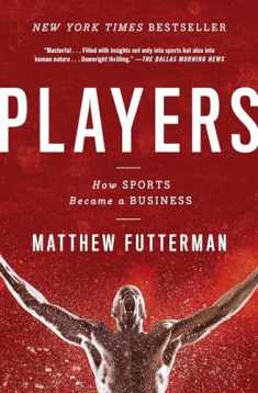 Players: How Sports Became a Business