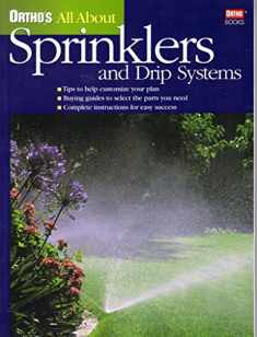 Ortho's All About Sprinklers and Drip Systems