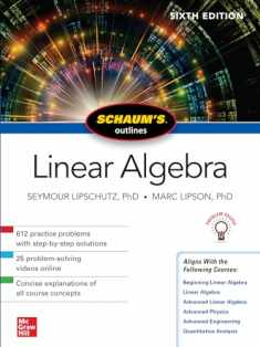 Schaum's Outline of Linear Algebra, Sixth Edition (Schaum's Outlines)