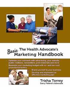 The Health Advocate's Basic Marketing Handbook