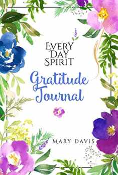 Every Day Spirit Gratitude Journal