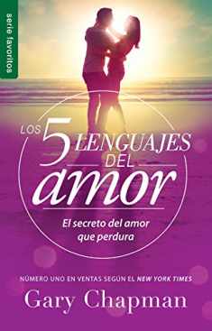 Los 5 lenguajes del amor (Revisado) - Serie Favoritos: El secreto del amor que perdura (Favoritos / Favorites) (Spanish Edition)