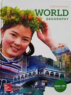 Discovering World Geography, Student Edition (GEOGRAPHY: WORLD & ITS PEOPLE)