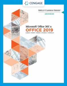 Shelly Cashman Series Microsoft Office 365 & Office 2019 Advanced (MindTap Course List)