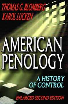 American Penology: A History of Control