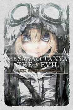 The Saga of Tanya the Evil, Vol. 6 (light novel): Nil Admirari (The Saga of Tanya the Evil, 6)