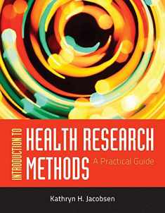 Introduction To Health Research Methods: A Practical Guide