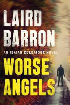 Worse Angels (An Isaiah Coleridge Novel)