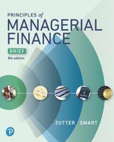 Principles of Managerial Finance, Brief Edition (The Pearson Series in Finance)