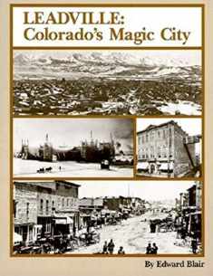 Leadville: Colorado's Magic City (The Pruett Series, 1)