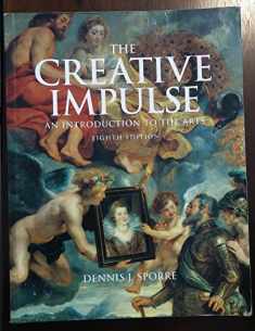 Creative Impulse: An Introduction to the Arts