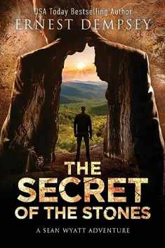The Secret of the Stones (Sean Wyatt Historical Mysteries)