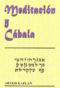 Meditación y Cábala (Spanish Edition)