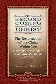 The Second Coming of Christ: The Resurrection of the Christ Within You 2 Volume Set