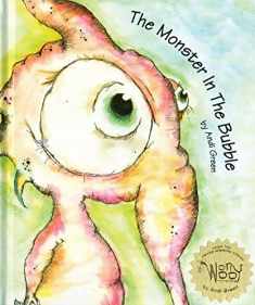 The Monster in The Bubble: A Children's Book About Change