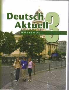 Workbook Deutsch Aktuell: Level 3 (German Edition)