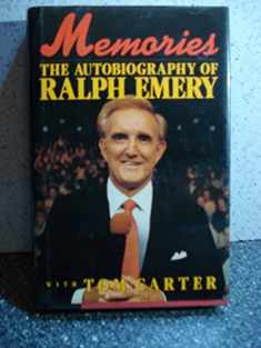 Memories the Autobiography of Ralph Emery