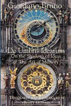 De Umbris Idearum: On the Shadows of Ideas (Collected Works of Giordano Bruno)
