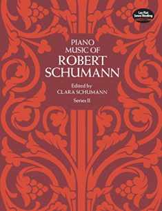 Piano Music of Robert Schumann, Series II (Dover Classical Piano Music)